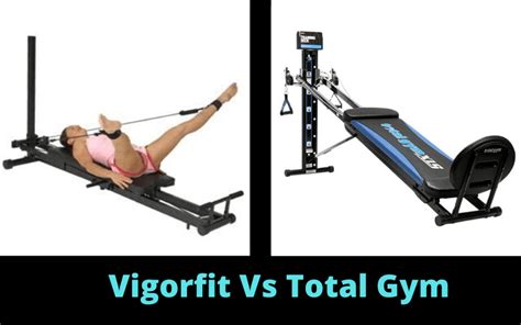 vigorfit vs total gym.